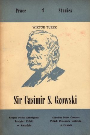 Sir Casimir S. Gzowski