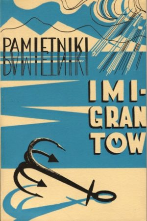 Pamiętniki imigrantów polskich w kanadzie